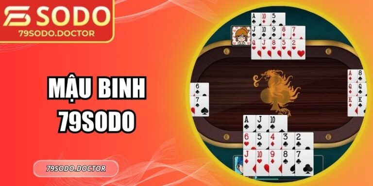 Mậu Binh 79sodo – Trải Nghiệm Bài Dân Gian Hấp Dẫn 2 Mậu Binh 79sodo – Trải Nghiệm Bài Dân Gian Hấp Dẫn