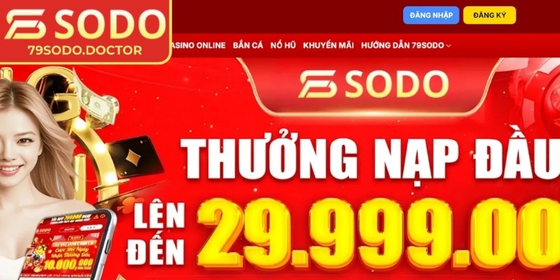 Quy trình nạp rút tiền 79Sodo dễ làm, dễ kiểm tra và không phát sinh lỗi