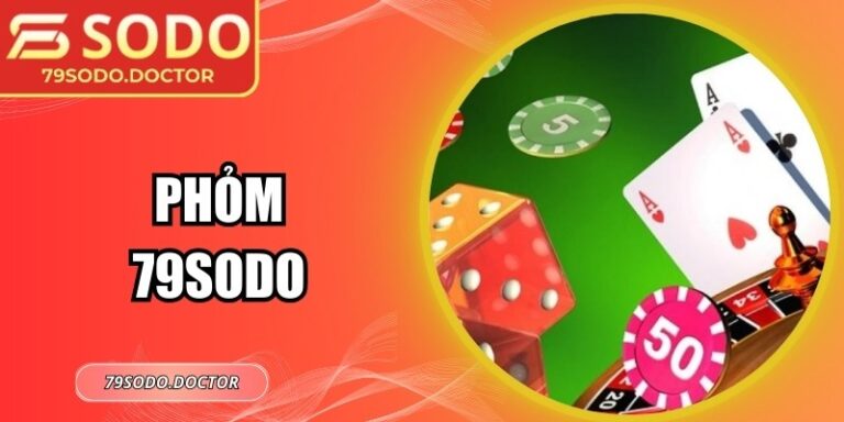 Phỏm 79sodo – Trải Nghiệm Game Bài Trực Tuyến Thông Minh 6 Phỏm 79sodo – Trải Nghiệm Game Bài Trực Tuyến Thông Minh
