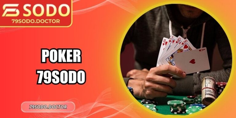 Poker 79sodo – Đấu Trí Đỉnh Cao Của Người Yêu Chiến Lược 6 Poker 79sodo – Đấu Trí Đỉnh Cao Của Người Yêu Chiến Lược