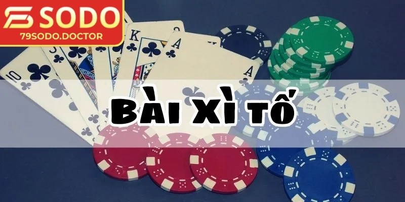 Xì Tố 79sodo – Sân Chơi Bài Trí Tuệ Cho Game Thủ Đam Mê 1 Xì tố 79sodo hoạt động dựa trên sự kết hợp giữa bài riêng và các lá bài trên bàn